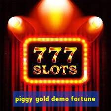 piggy gold demo fortune